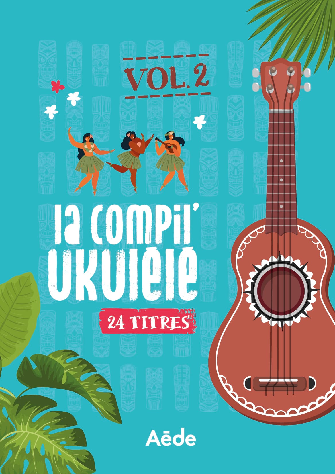 La Compil UKULELE - Volume 2 Partition Chanson française