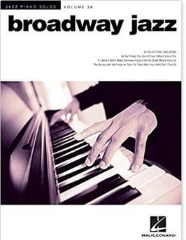 Jazz Piano Solos Series Volume 36 - Broadway Jazz Partition Jazz