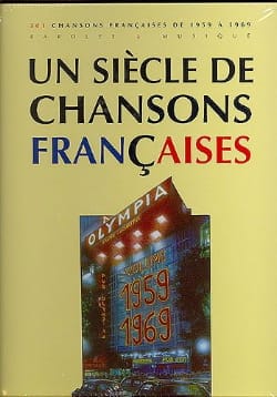 Un siècle de chansons Françaises 1959-1969 - Partition