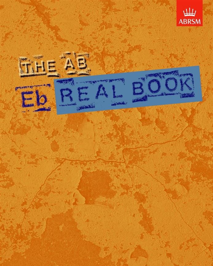 ABRSM Jazz: The AB Real Book - E Flat Edition Partition Jazz
