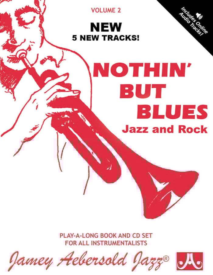 Volume 2 - Nothin' But Blues METHODE AEBERSOLD Partition Jazz
