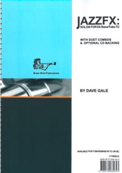 JazzFX for Eb Bass / Tuba Treble Clef Dave Gale Partition Tuba