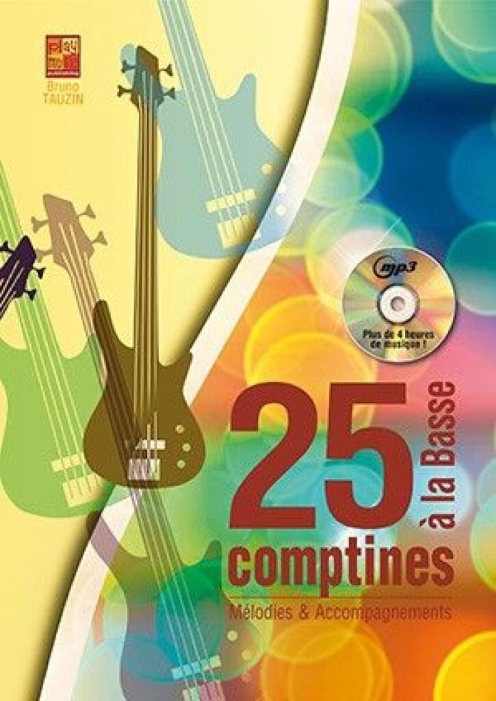 25 Comptines à la Basse Bruno Tauzin Partition