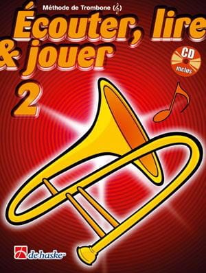Écouter Lire et Jouer Volume 2 - Trombone