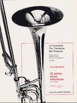 25 Petites Pieces Mélodiques Volume 3 Yves Borderes Partition Trombone