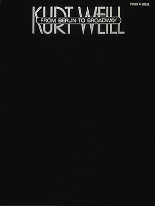 From Berlin To Broadway WEILL Partition Musique de film