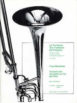 40 Exercices Récréatifs Sur les Gammes Volume 2 - Yves Borderes