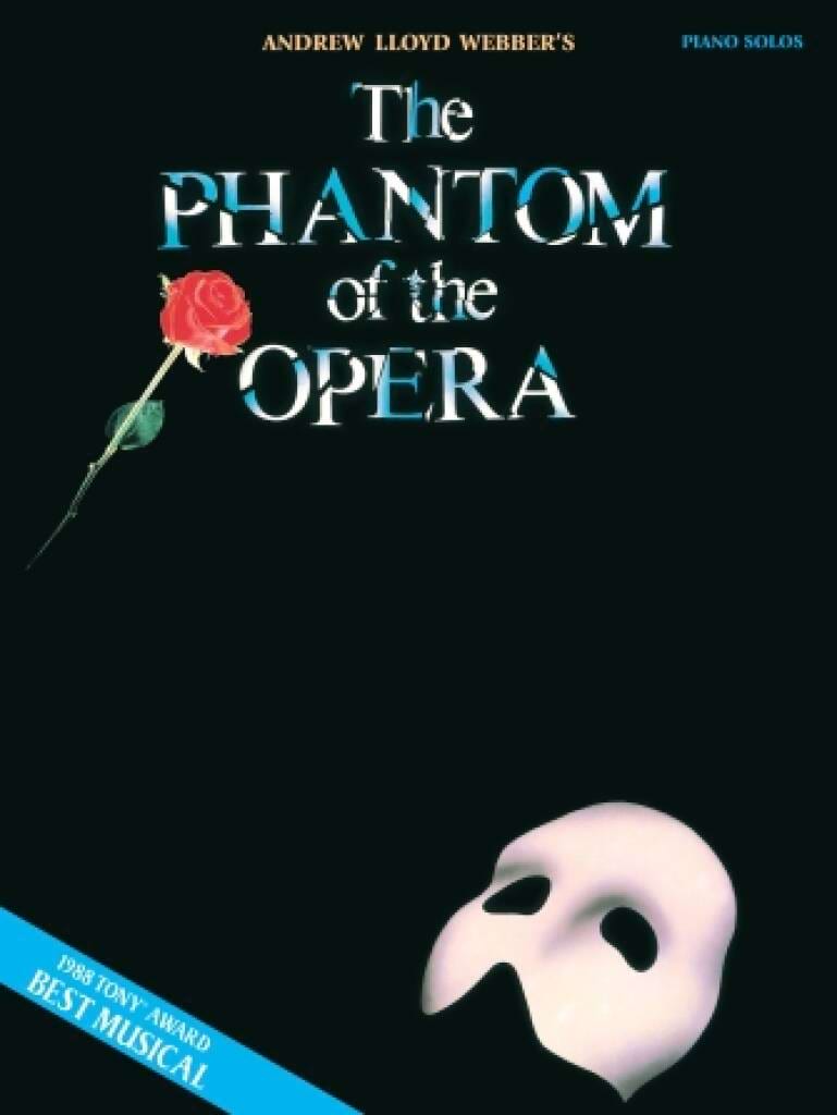 The Phantom of the Opera - Andrew Lloyd Webber - Partition