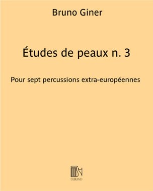 Etudes de peaux n° 3 - ... ton doigt sur le tambour... - Bruno Giner
