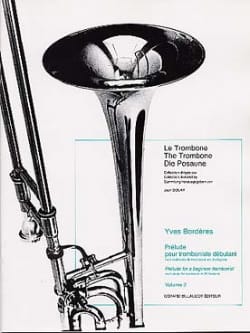 Prélude Pour Tromboniste Débutant Volume 2 - Yves Borderes - Partition