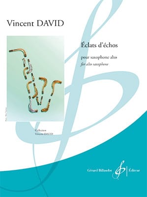 Éclats d'Échos Vincent David Partition Saxophone