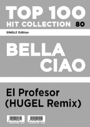 Bella Ciao - El Profesor HUGEL Remix Traditionnel Partition Pop / Rock