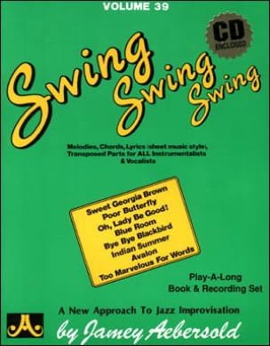 Volume 39 - Swing Swing Swing METHODE AEBERSOLD Partition Jazz