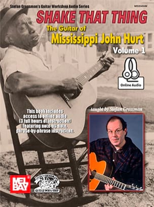Shake That Thing - Volume 1 John Hurt Mississippi Partition Guitare
