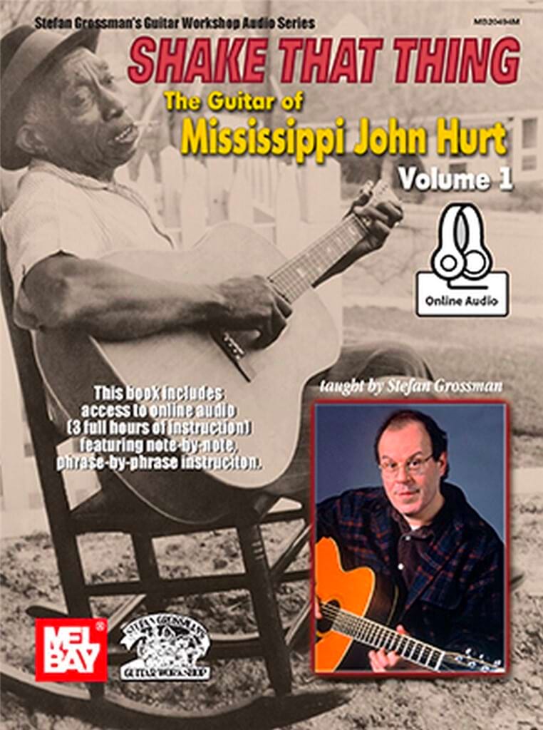 Shake That Thing - Volume 1 - John Hurt Mississippi - Partition