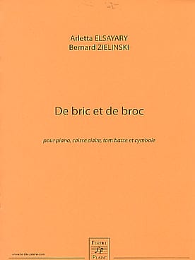 De bric et de broc ZIELINSKI - ELSARYANI Partition Multi Percussions