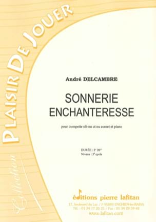 Sonnerie enchanteresse André Delcambre Partition Trompette