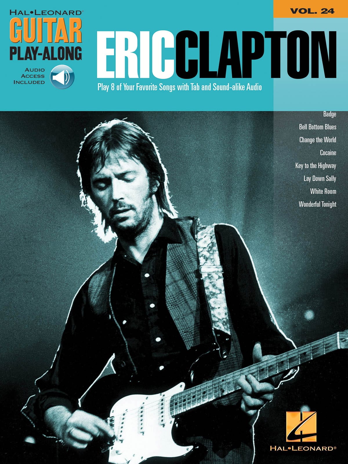 Guitar Play-Along Volume 24 - Eric Clapton - Eric Clapton - Partition