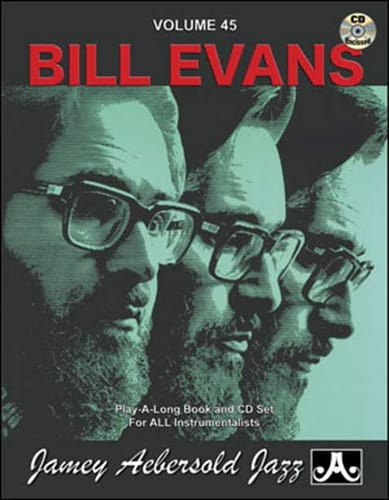 Volume 45 - Bill Evans METHODE AEBERSOLD Partition Jazz