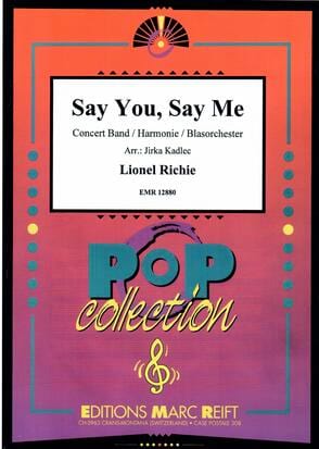 Say You, Say Me - Lionel Richie - Partition - ENSEMBLES, BANDS