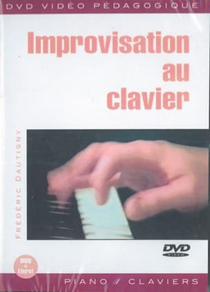 DVD - Improvisation Au Clavier Frédéric Dautigny Partition Piano