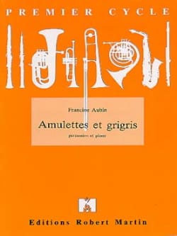 Amulettes et grigris Francine Aubin Partition Multi Percussions