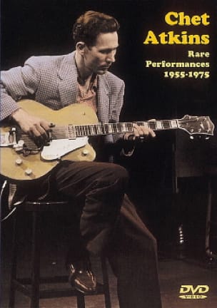 DVD - Rare Performances 1955-1975 Chet Atkins Partition Guitare