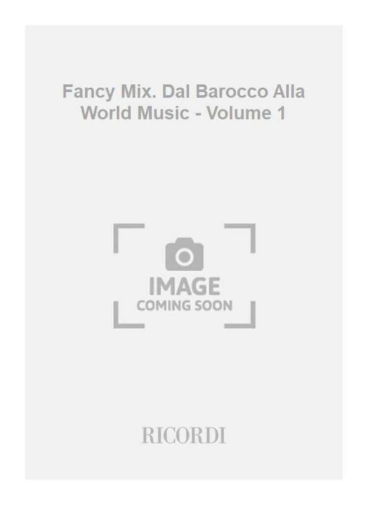 Fancy Mix Volume 1 - Calderoni Caterina / Donini Luca - Partition