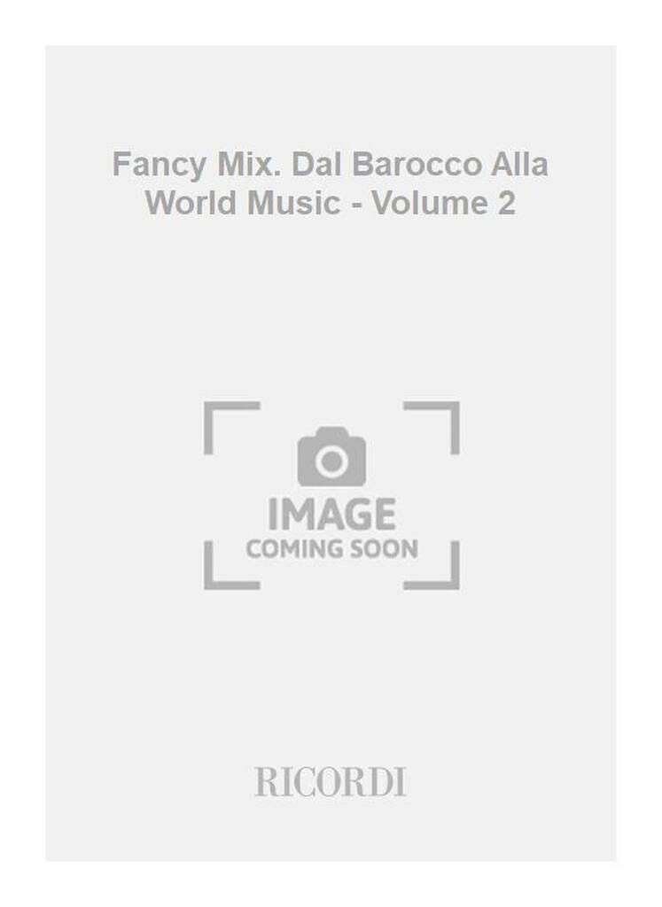 Fancy Mix Volume 2 - Calderoni Caterina / Donini Luca - Partition