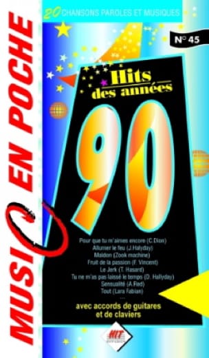 Music en poche N° 45 - Hits des années 90 Partition Chanson française