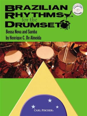 Brazilian Rhythms For The Drumset - Henrique C. De Almeida - Partition