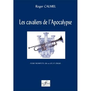 Les Cavaliers de l 'Apocalypse Roger Calmel Partition Trompette