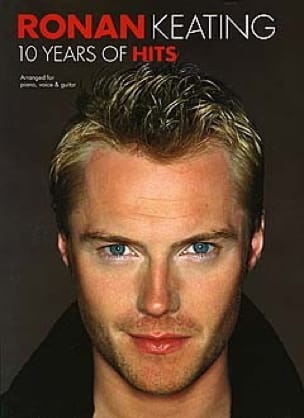 10 Years Of Hits Ronan Keating Partition Pop / Rock