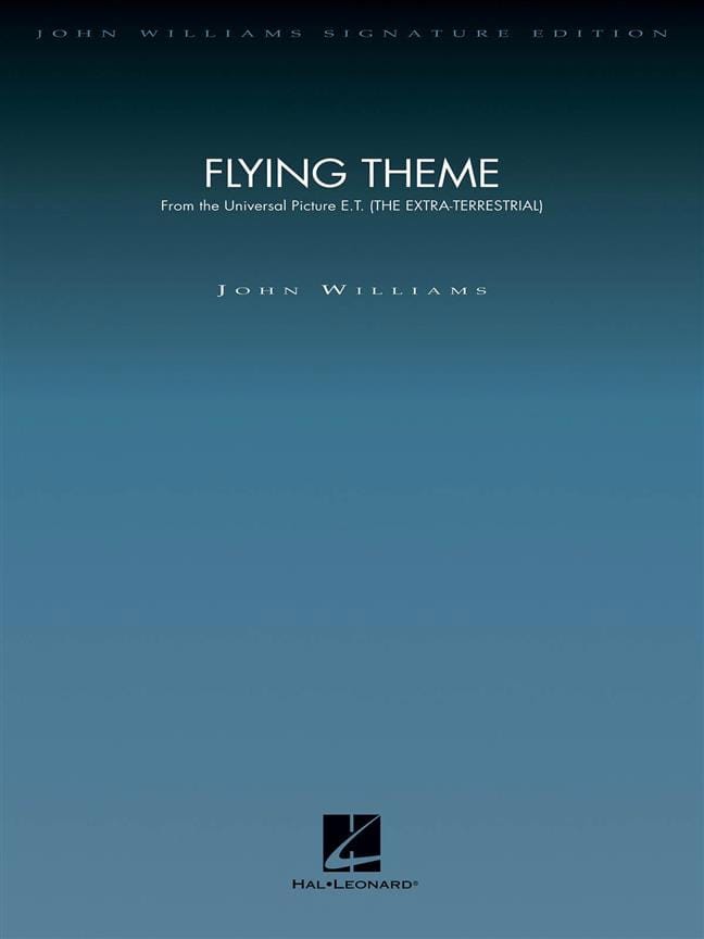 Flying theme from E.T. the extra-terrestrial John Williams Partition