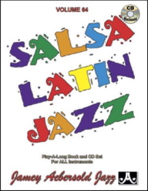 Volume 64 - Salsa Latin Jazz METHODE AEBERSOLD Partition Jazz