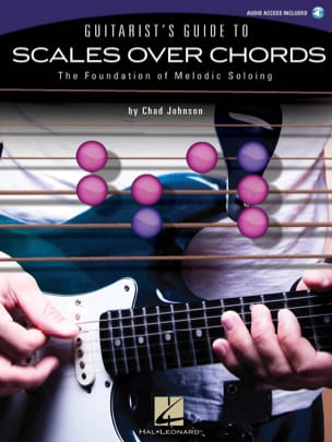 Guitarist's guide to scales over chords Chad Johnson Partition Guitare