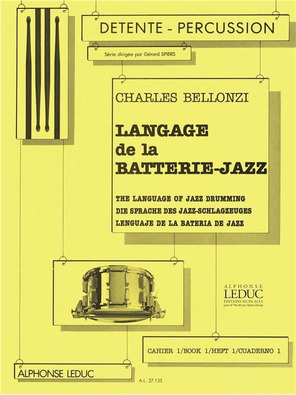 Langage de la Batterie-Jazz Volume 1 - Charles Bellonzi - Partition
