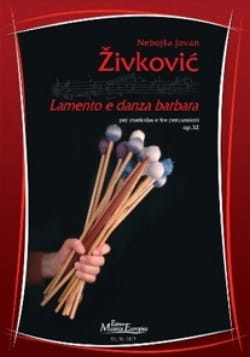 Lamento e Danza Barbara Opus 32 - Nebojsa jovan Zivkovic - Partition