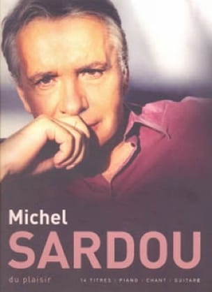Du Plaisir - Michel Sardou - Partition - Chanson française