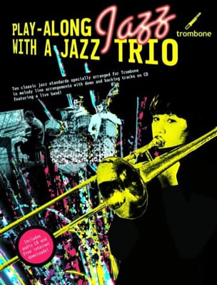 Play Along Jazz With A Jazz Trio Partition Trombone