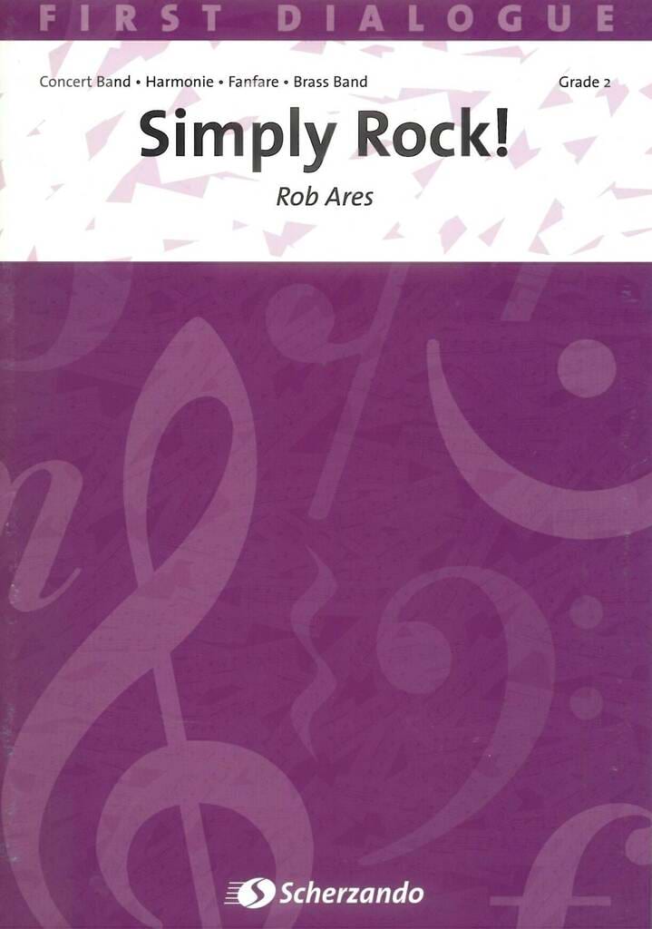 Simply Rock! Rob Ares Partition Ensembles, Bands