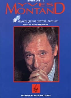 Hommage A Yves Montand Yves Montand Partition Chanson française