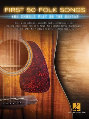 First 50 Folk Songs You Should Play on Guitar - Traditionnel