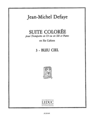Suite coloree No.3: Bleu Ciel Jean-Michel Defaye Partition Trompette