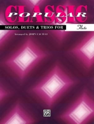 Classic Popular Solo, Duo, Trio For Flute - John Cacavas - Partition
