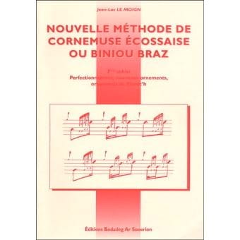 Nouvelle Méthode de Cornemuse Ecossaise ou Biniou Braz Volume 3