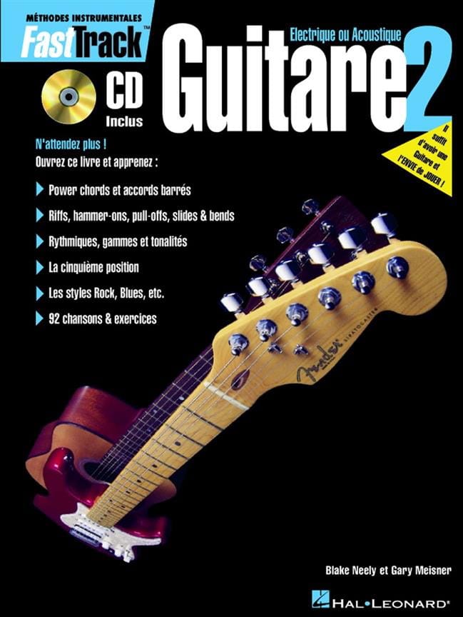 Fast Track Guitare 2 - Edition française - Neely Blake / Schroedl Jeff