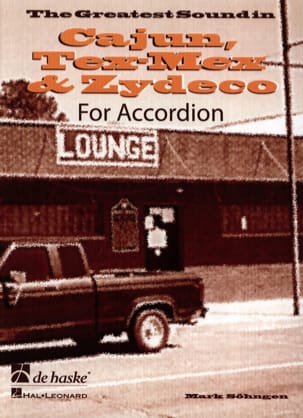 Cajun, Tex-Mex & Zydeco Mark Sohngen Partition Accordéon