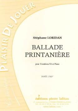 Ballade Printanière Stéphane Loridan Partition Trombone