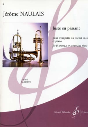 Juste En Passant Jérôme Naulais Partition Trompette